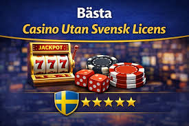 Casinon utan Svensk Licens En Djupdykning